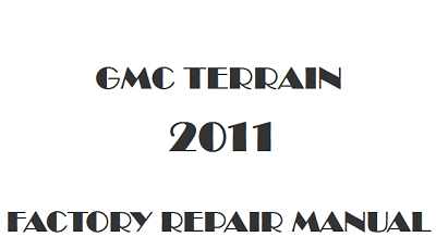 GMC Terrain repair manual