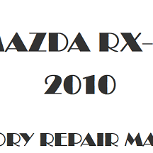 2010 Mazda RX-8 repair manual Image