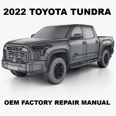 2022 Toyota Tundra Repair Manual - OEM Factory Repair Manual